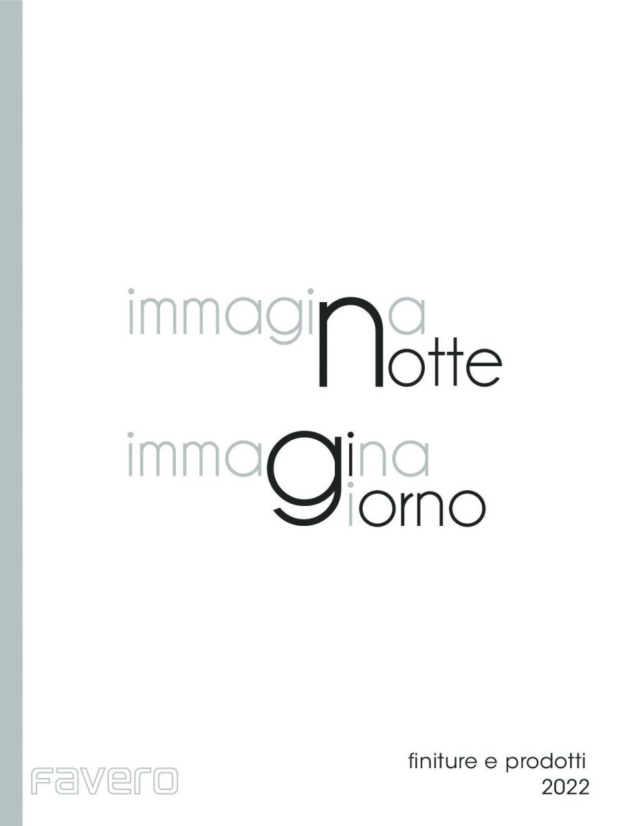 Finiture Immagina Notte e Giorno - Favero